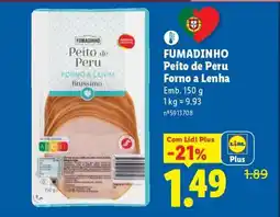 Lidl FUMADINHO Peito de Peru Forno a Lenha promoção
