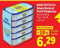 Lidl BOM PETISCO Atum Natural Pack Poupança promoção