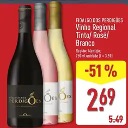 ALDI Fidalgo dos perdigões vinho regional tinto/ rosé/ branco promoção