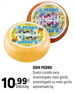Coviran Dom Pedro queijo curado vaca amanteigado, meio gordo, amanteigado ou meio gordo apimentado promoção