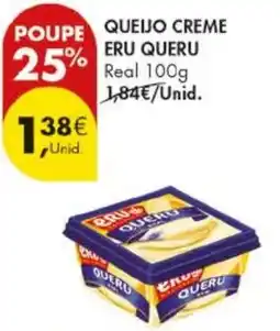 Pingo Doce Queijo creme eru queru promoção