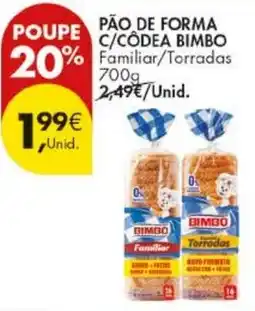 Pingo Doce Pão de forma c/côdea bimbo familiar/torradas promoção