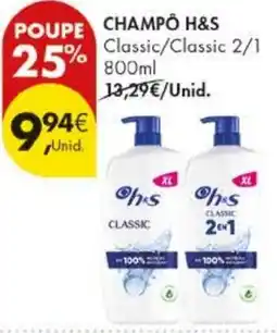 Pingo Doce Champô h&s classic/classic 2/1 promoção
