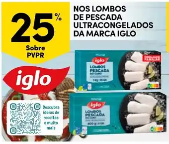 Continente lombos de pescada ultracongelados da marca iglo promoção