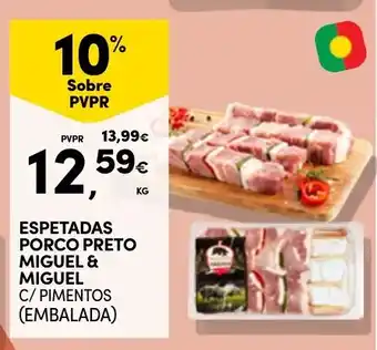 Continente espetadas porco preto migue & migue c/ pimentos (embalada) promoção