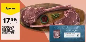 Continente tomahawk de bovino congelado blue smoke promoção