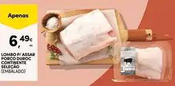 Continente Lombo p/ assar porco duroc continente seleção promoção
