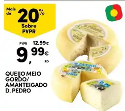 Continente queijo meio gordo/amanteigado d. pedro promoção