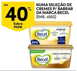 Continente cremes p/ barrar da marca becel promoção