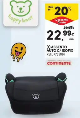 Continente happy bear assento auto c/ isofix promoção