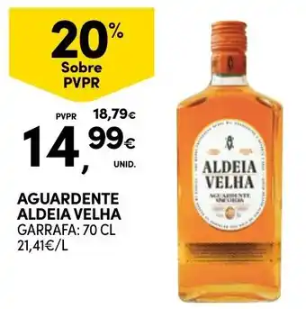 Continente Aguardente aldeia velha promoção