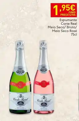 Recheio Espumante Corte Real Meio Seco/ Bruto/ Meio Seco Rosé promoção