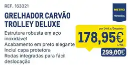 Makro Grelhador carvão trolley deluxe promoção