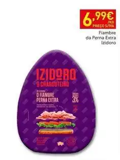 Recheio Izidoro - fiambre da perna extra promoção
