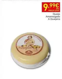Recheio A+ - queijo amanteigado promoção