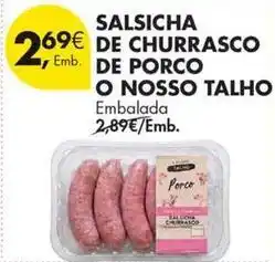 Pingo Doce Salsicha de churrasco de porco o nosso promoção