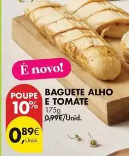 Pingo Doce Baguette alho e tomate promoção