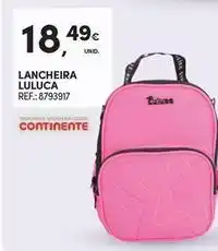 Continente Bom dia Continente - lancheira luluca promoção