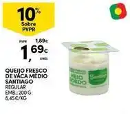 Continente Bom dia Santiago - queijo fresco de vaca medio promoção