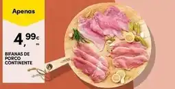Continente Bom dia Continente - bifanas de porco promoção