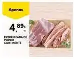 Continente Bom dia Continente - entremeada de porco promoção