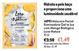 Oriflame Máscara Facial Illuminadora Gel to Ice com Manga Biológica Love Nature promoção