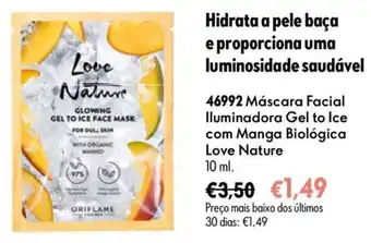 Oriflame Máscara Facial Illuminadora Gel to Ice com Manga Biológica Love Nature promoção
