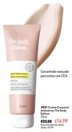 Oriflame Creme Corporal Antiestrias The Body Edition promoção