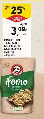 Continente Bom dia Matutano - pistacchio tostado no forno promoção