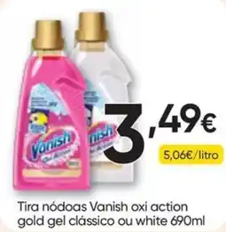 Froiz Tira nódoas Vanish oxi action gold gel clássico ou white promoção