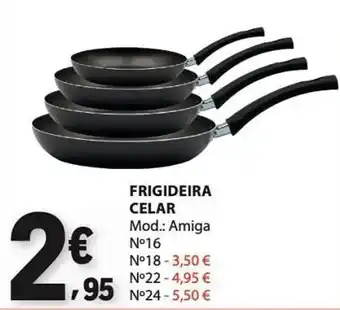Frigideira celar mod.: amiga