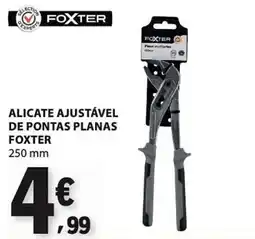 E.Leclerc Alicate ajustável de pontas planas foxter promoção