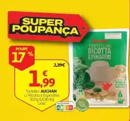 Auchan Tortellini auchan c/ Ricotta e Espinafres promoção