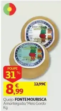 Auchan Queijo Fontemourisca Amanteigado/Meio Gordo promoção