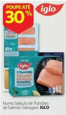 Auchan Tranches de salmão selvagem iglo promoção