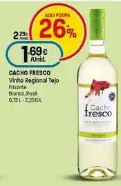 Intermarché Cacho fresco - vinho regional tejo frisante branco promoção