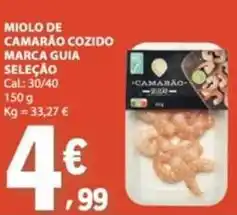 E.Leclerc Seleção du chef - miolo de camarão cozido marca guia promoção