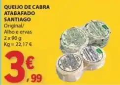 E.Leclerc Santiago - queijo de cabra atabafado promoção