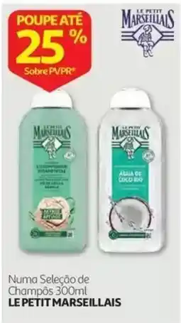 Auchan Champôs 300ml le petit marseillais promoção