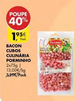 Pingo Doce Porminho - bacon cubos culinaria promoção