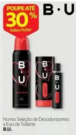 Auchan B.U. Desodorantes e Eau de Toilette promoção