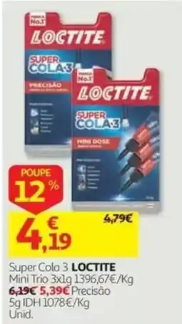 Auchan super cola 3 loctite promoção