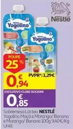 Auchan Sobremesa Láctea Nestlé Yogolino Maçã e Morango / Banana promoção