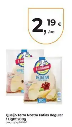 Aqui é fresco Queijo Terra Nostra Fatias Regular / Light promoção