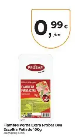 Aqui é fresco Fiambre Perna Extra Probar Boa Escolha Fatiado promoção