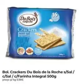 Aqui é fresco Crackers Du Bois de la Roche s/Sal promoção