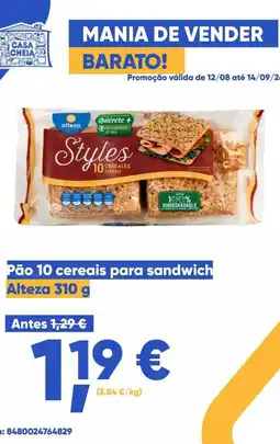 Casa Cheia Pão 10 cereais para sandwich Alteza promoção