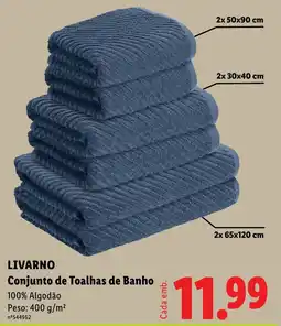 Lidl Livarano conjunto de toalhas de banho promoção