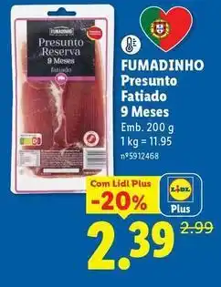 Lidl Fumadinho - presunto fatiado 9 meses promoção