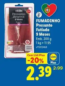 Lidl FUMADINHO Presunto Fatiado 9 Meses promoção